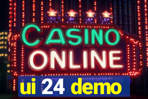 ui 24 demo